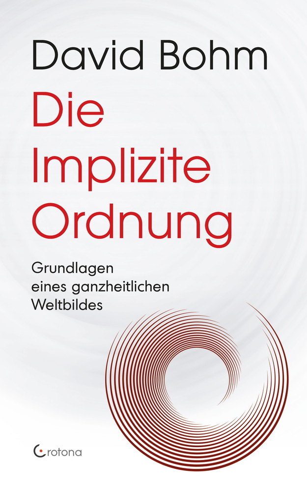 Die Implizite Ordnung - Grundlagen eines ganzheitlichen Weltbildes main product photo