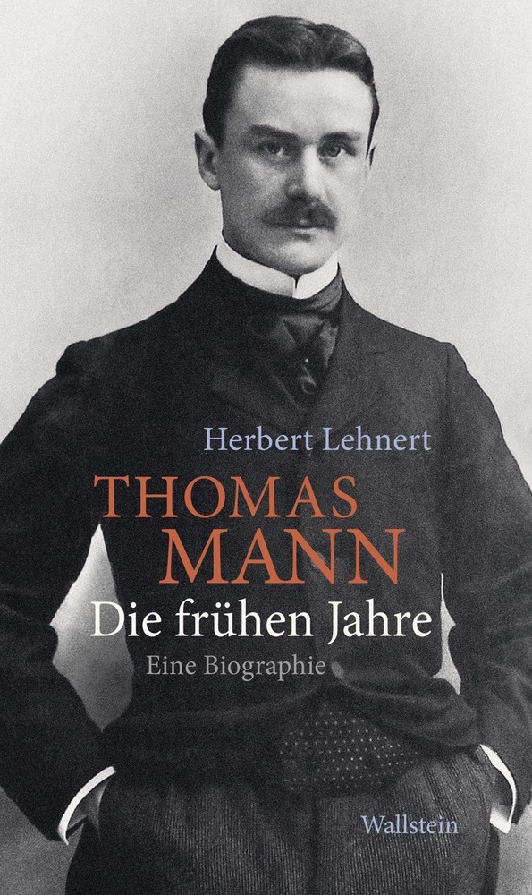 Thomas Mann. Die frühen Jahre main product photo