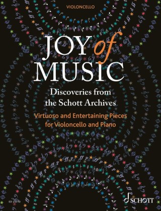 Joy of Music - Discoveries from the Schott Archives