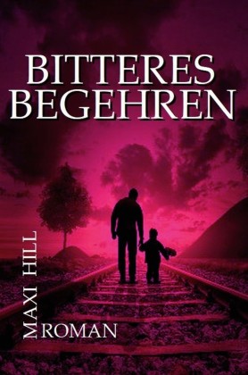 Bitteres Begehren