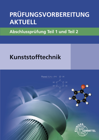 Prüfungsvorbereitung aktuell - Kunststofftechnik main product photo