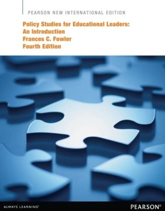 Policy Studies for Educational Leaders: Pearson New International Edition