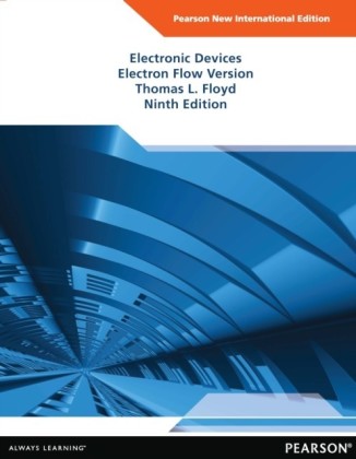 Electronic Devices (Electron Flow Version): Pearson New International Edition
