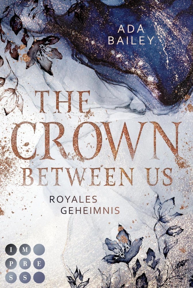 The Crown Between Us. Royales Geheimnis (Die 'Crown'-Dilogie 1) main product photo