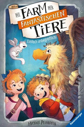 Die Farm der fantastischen Tiere, Band 2 - Einfach unbegreiflich!
