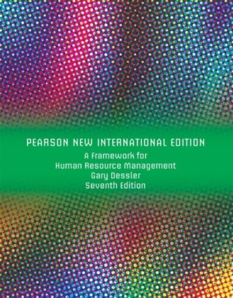 Framework for Human Resource Management: Pearson New International Edition