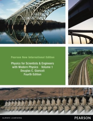 Physics for Scientists & Engineers, Vol. 1 (Chs 1-20): Pearson New International Edition