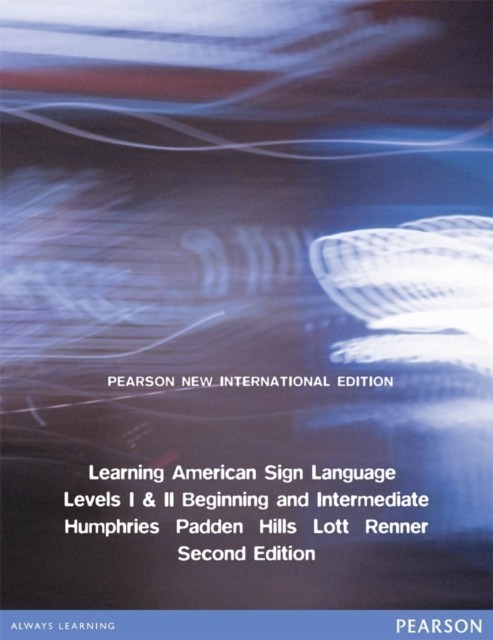 Learning American Sign Language: Pearson New International Edition main product photo