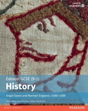 Edexcel GCSE (9-1) History Anglo-Saxon and Norman England, c1060 Student Book