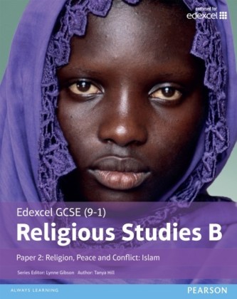 Edexcel GCSE (9 Religious Studies B Paper 2: Religion, Peace and Conflict  Islam Student Book