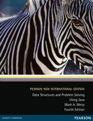 Data Structures and Problem Solving Using Java: Pearson New International Edition