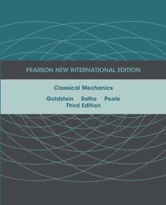 Classical Mechanics: Pearson New International Edition
