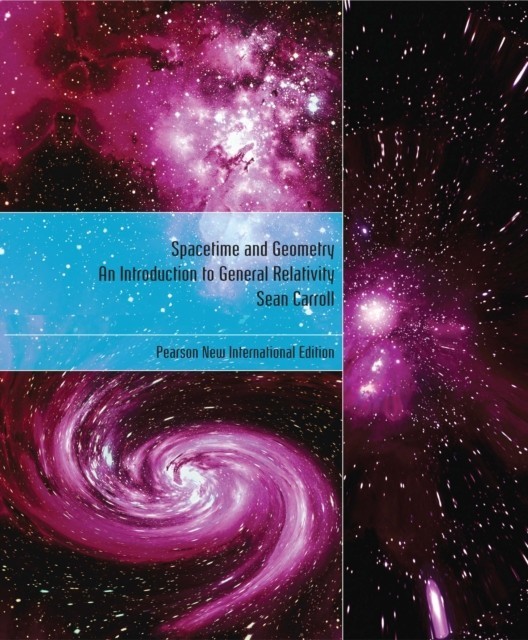 Spacetime and Geometry: Pearson New International Edition main product photo