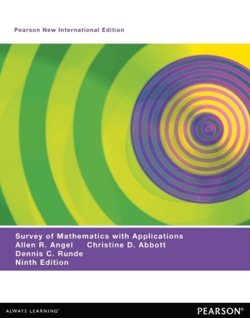 Survey of Mathematics with Applications: Pearson New International Edition main product photo
