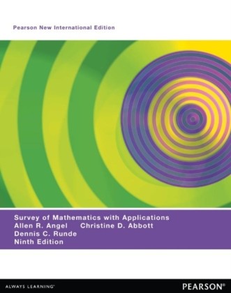 Survey of Mathematics with Applications: Pearson New International Edition
