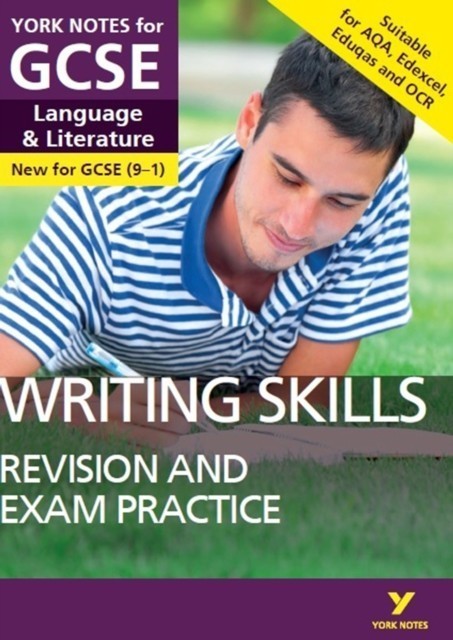 English Language and Literature Writing Skills Revision and Exam Practice: York Notes for GCSE (9-1) main product photo