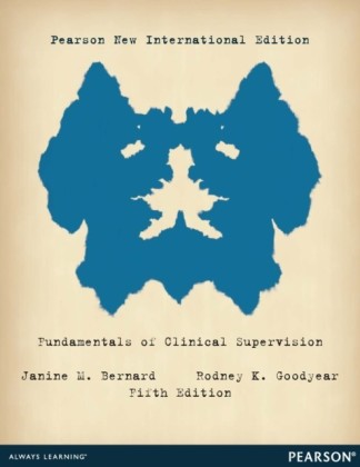 Fundamentals of Clinical Supervision: Pearson New International Edition