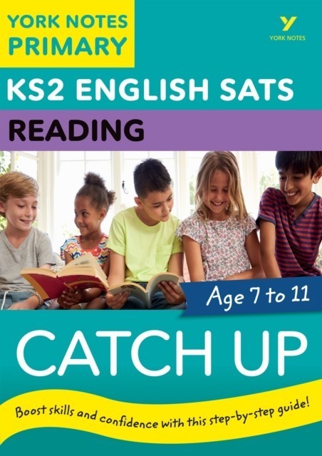 English SATs Catch Up Reading: York Notes for KS2 main product photo