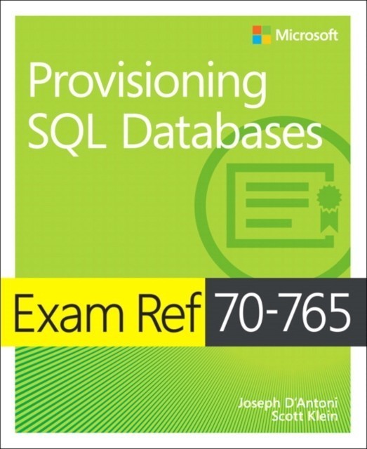 Exam Ref 70-765 Provisioning SQL Databases main product photo