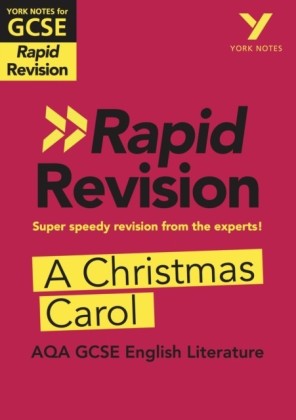 York Notes for AQA GCSE (9-1) Rapid Revision: A Christmas Carol