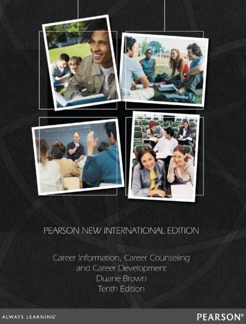 Career Information, Career Counseling, and Career Development: Pearson New International Edition main product photo