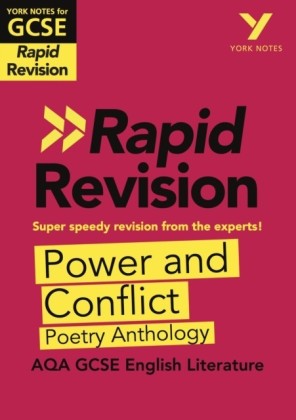 York Notes for AQA GCSE (9-1) Rapid Revision: Power and Conflict AQA Poetry Anthology