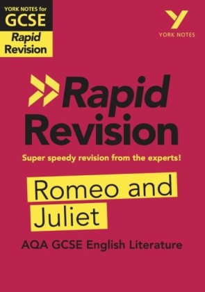 York Notes for AQA GCSE (9-1) Rapid Revision: Romeo and Juliet