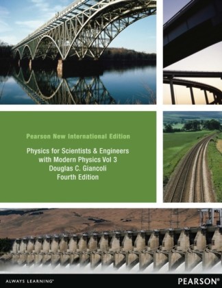 Physics for Scientists & Engineers with Modern Physics, Vol. 3 (Chs 36-44): Pearson New International Edition