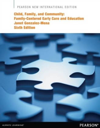 Child, Family, and Community: Pearson New International Edition
