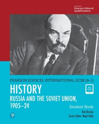 Pearson Edexcel International GCSE (9-1) History: The Soviet Union in Revolution, 1905-24 Student Book