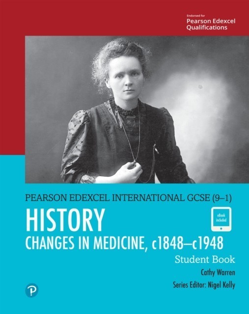 Pearson Edexcel International GCSE (9-1) History: Changes in Medicine, c1848-c1948 Student Book main product photo
