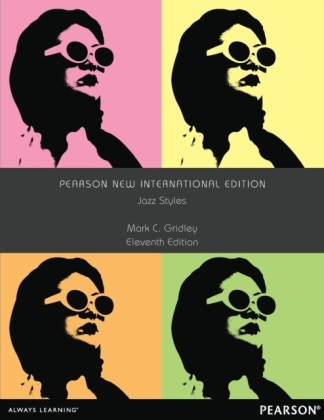 Jazz Styles: Pearson New International Edition