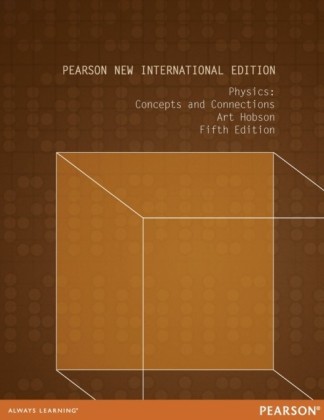Physics: Pearson New International Edition