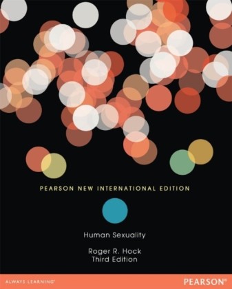 Human Sexuality (Paper): Pearson New International Edition