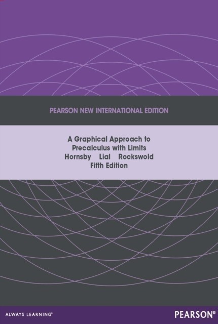 Graphical Approach to Precalculus with Limits: Pearson New International Edition main product photo