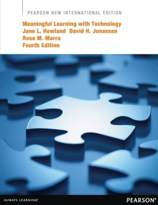 Meaningful Learning with Technology: Pearson New International Edition