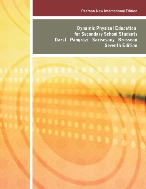 Dynamic Physical Education for Secondary School Students: Pearson New International Edition main product photo