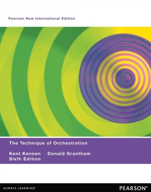 Technique of Orchestration, The: Pearson New International Edition main product photo