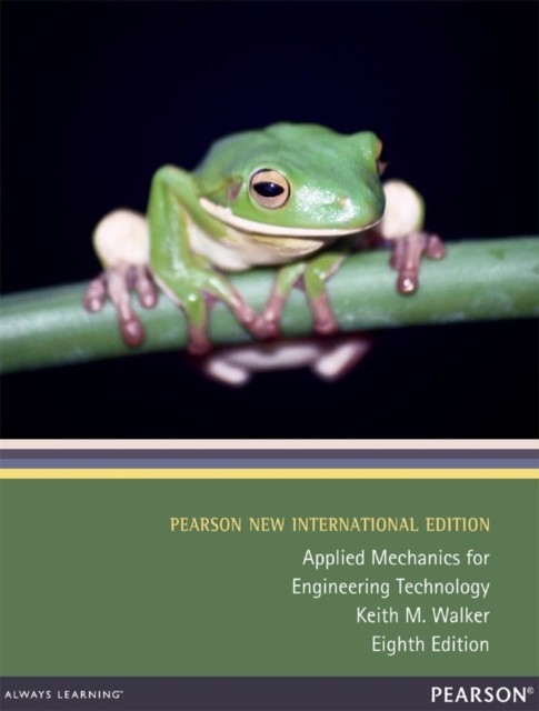 Applied Mechanics for Engineering Technology: Pearson New International Edition main product photo
