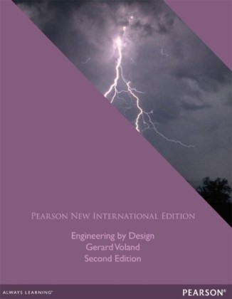 Engineering by Design: Pearson New International Edition