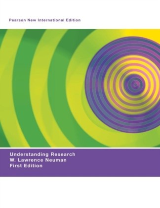 Understanding Research: Pearson New International Edition