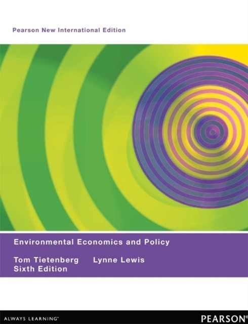 Environmental Economics & Policy: Pearson New International Edition main product photo