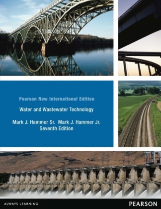 Water and Wastewater Technology: Pearson New International Edition