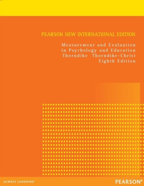 Measurement and Evaluation in Psychology and Education: Pearson New International Edition main product photo