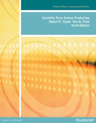 Scientific Farm Animal Production: Pearson New International Edition