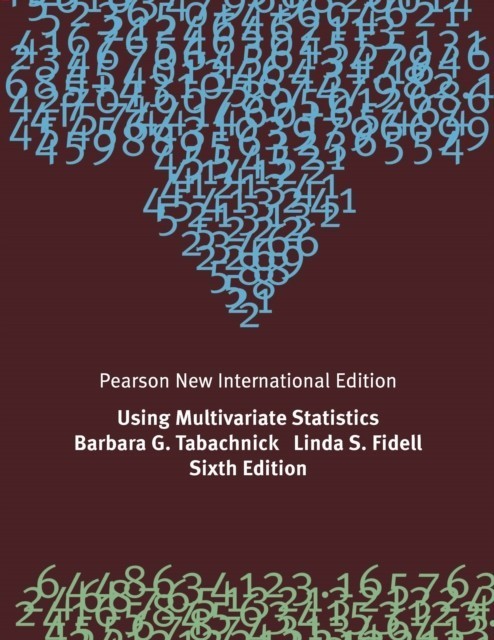 Using Multivariate Statistics: Pearson New International Edition main product photo