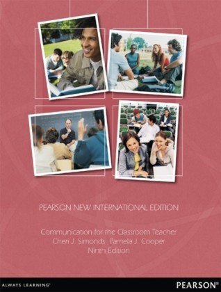 Communication for the Classroom Teacher: Pearson New International Edition