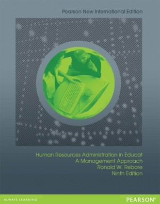 Human Resources Administration in Education: Pearson New International Edition