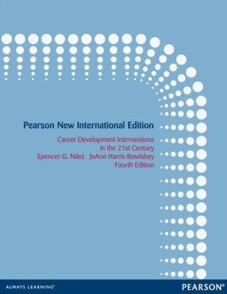 Career Development Interventions in the 21st Century: Pearson New International Edition