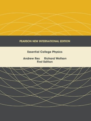 Essential College Physics: Pearson New International Edition